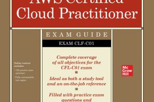 AWS Certified Cloud Practitioner All-in-One Exam Guide (CLF-C01)