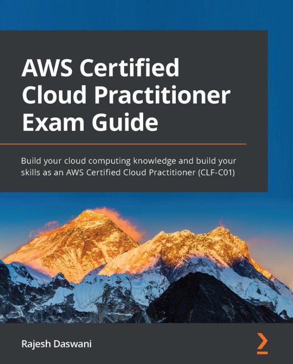 AWS Certified Cloud Practitioner Study Guide (Packt Publishing 2022)