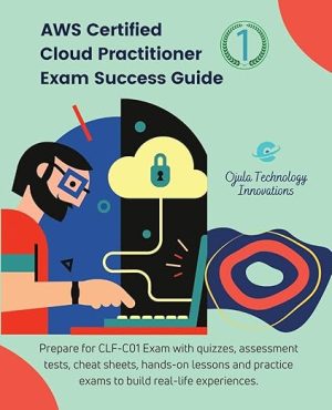 AWS Certified Cloud Practitioner Practice Tests 2019 by Neal Davis