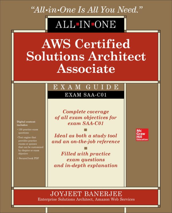 AWS Certified Solutions Architect Associate All-in-One Exam Guide (SAA-C01) – McGraw-Hill Osborne Media (2018)