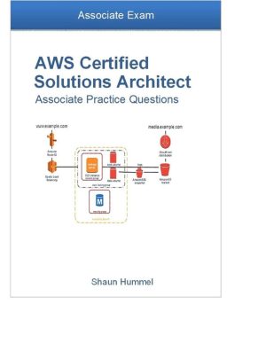 AWS Certified Solutions Architect Associate Exam Practice Questions