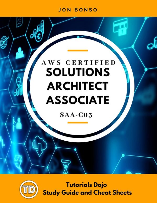 AWS Certified Solutions Architect Associate (SAA-C03) – Tutorials Dojo (2022)
