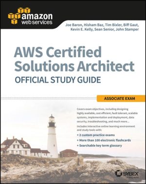AWS Certified Solutions Architect Official Study Guide by Biff Gaut
