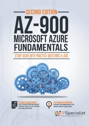 AZ-900: Microsoft Azure Fundamentals - Study Guide with Practice Questions and Labs (2nd Edition)