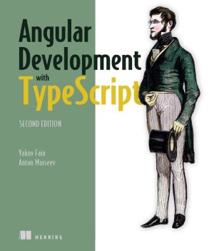 Angular Development with TypeScript: A Practical Guide