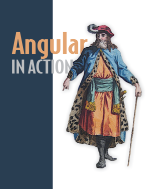 Angular in Action: Master Modern Web Development