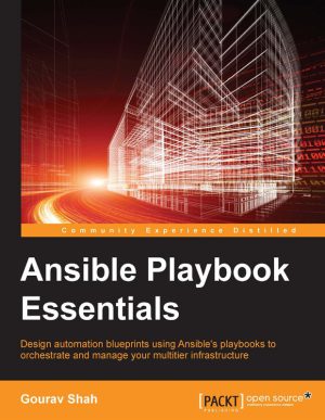 Ansible Playbook Essentials: Design & Orchestrate Infrastructure