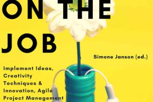 Be Creative at Work: Problem-Solving, Agile & Innovation Strategies