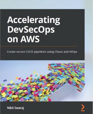 Accelerating DevSecOps with AWS CICD Chaos AIOps Pipelines