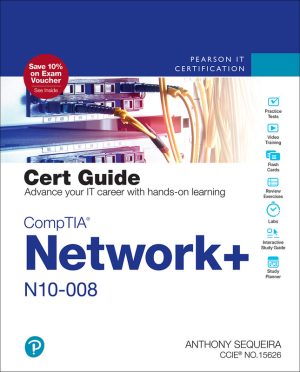 CompTIA Network+ N10-008 Certification Guide by Sequeira