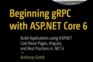 Beginning gRPC with ASP.NET Core 6