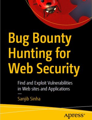 Bug Bounty Hunting for Web Security