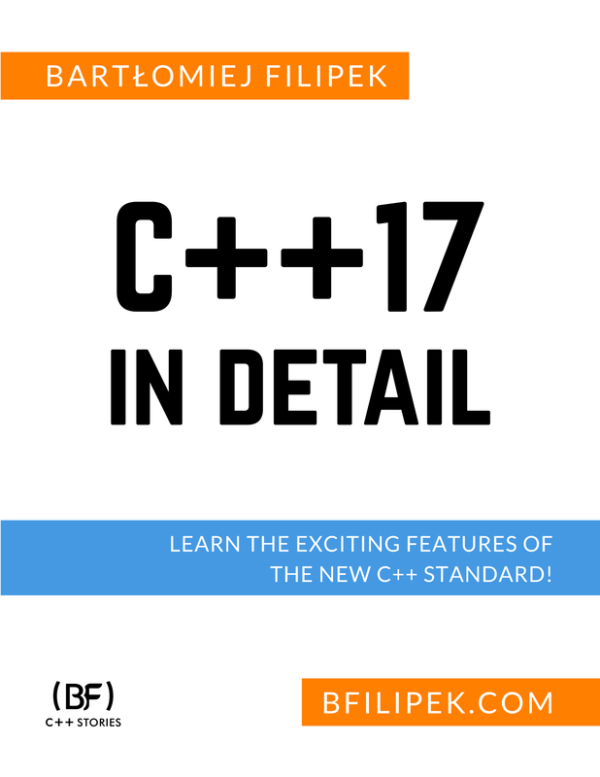 C++17 In Detail: Exciting New Features
