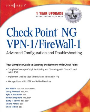 Check Point NG VPN-1/Firewall-1 Advanced Guide