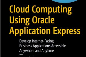 Cloud Computing with Oracle Application Express