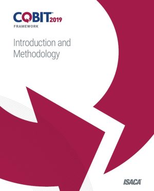 COBIT 2019 Introduction and Methodology