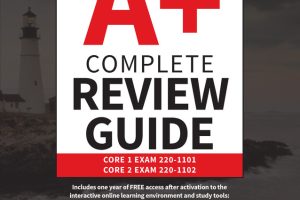 CompTIA A+ Complete Review Guide Core 1 Exam 220-1101 and Core 2 Exam 220-1102, 5th Edition