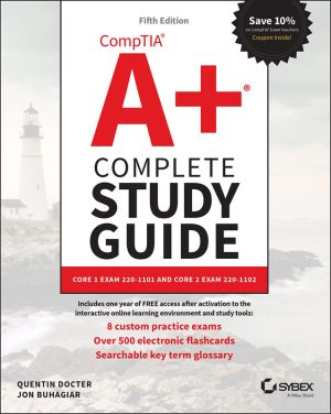 CompTIA A+ Complete Study Guide - Exam Essentials (220-601) Exam Objectives