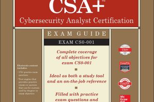 CompTIA CSA+ Cybersecurity Analyst Certification All-in-One Exam Guide
