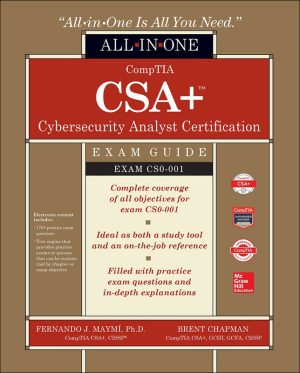 CompTIA CSA+ Cybersecurity Analyst Certification All-in-One Exam Guide