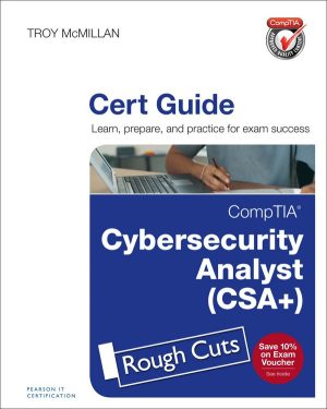 CompTIA Cybersecurity Analyst (CSA+) Cert Guide