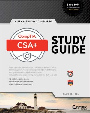 CompTIA Cybersecurity Analyst (CSA+) Study Guide_ Exam CS0-001