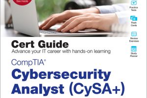 CompTIA Cybersecurity Analyst (CySA+) CS0-002 Cert Guide (2nd Edition)