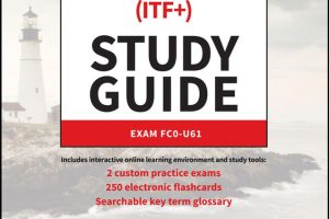 CompTIA IT Fundamentals (ITF+) Study Guide Exam FC0-U61