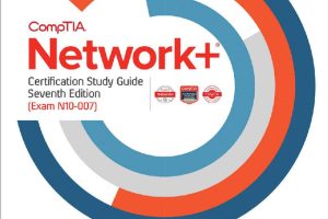 CompTIA Network+ Certification Study Guide, Seventh Edition (Exam N10-007)