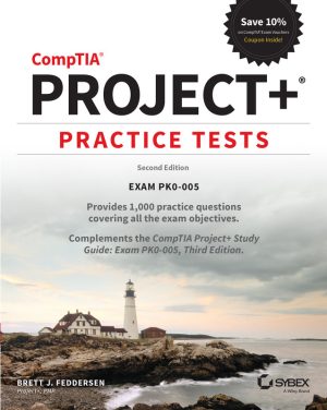 CompTIA Project+ Practice Tests_ Exam PK0-005-Sybex (2022)