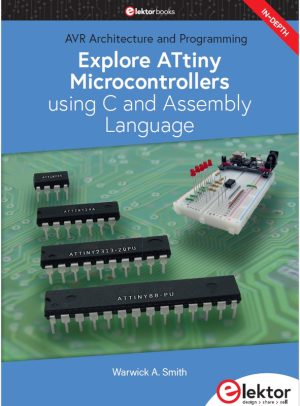 Explore ATtiny Microcontrollers with C and Assembly Language