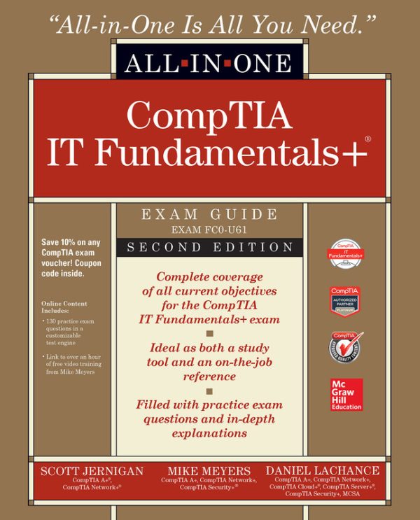 ITF+ CompTIA IT Fundamentals All-in-One Exam Guide (Exam FC0-U61)