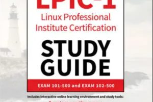 LPIC-1 Linux Professional Institute Certification Study Guide Exam 101-500 and Exam 102-500