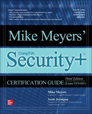 Mike Meyers' CompTIA Security+ Certification Guide, Third Edition
