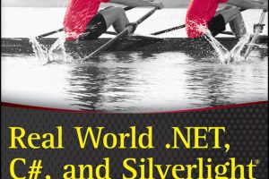 Real-World .NET, C#, and Silverlight