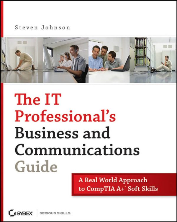 The IT Professionals Business and Communication Guide