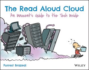 The Read Aloud Cloud: An Innocent's Guide to the Tech Inside-Wiley (2020)