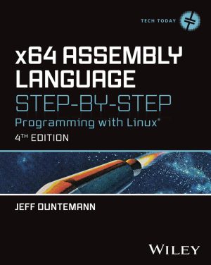 x64 Assembly Language Step-by-Step: Programming with Linux-Wiley (2023)