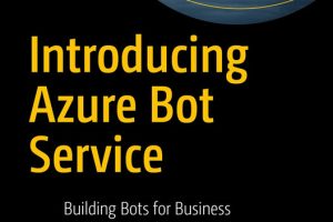 Introducing Azure Bot Service