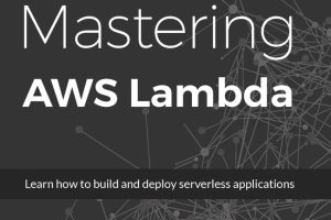 Learning AWS Design, Build, and Deploy Applications