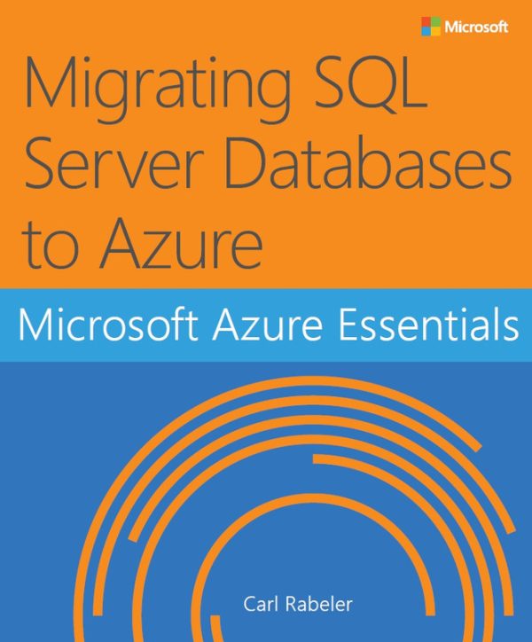 Microsoft Azure Essentials Migrating SQL Server