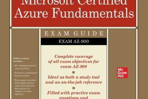 Microsoft Certified Azure Fundamentals All-in-One Guide