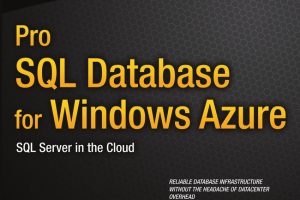 Pro SQL Database for Windows Azure