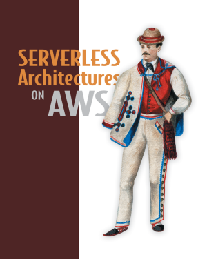 Serverless Architectures on AWS With Examples Using AWS Lambda