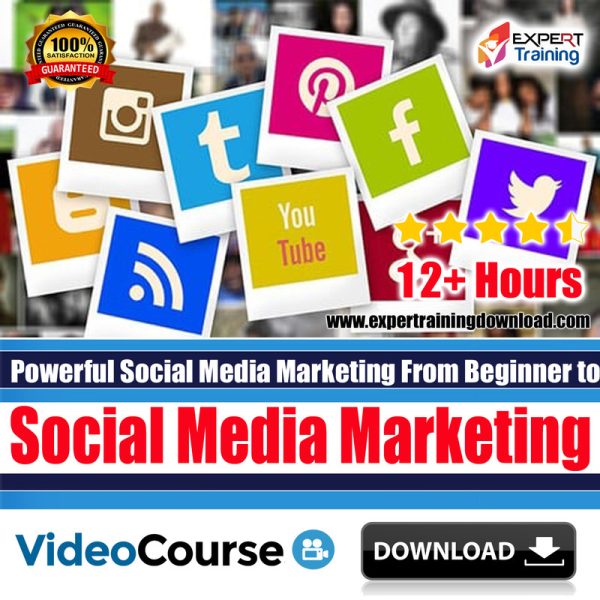 Powerful Social Media Marketing From Beginner to Advanced