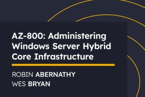  AZ-800 Windows Server Training