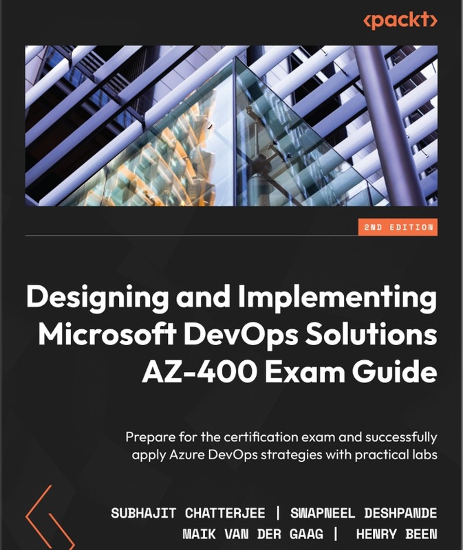 Designing and Implementing DevOps AZ-400 Guide