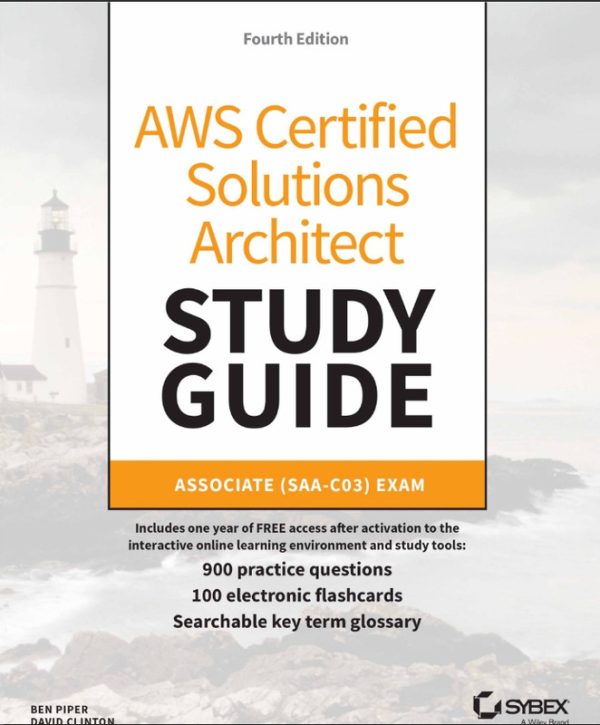 AWS Certified Solutions Architect Study Guide: Associate SAA-C03 Exam (Wiley, 2022)