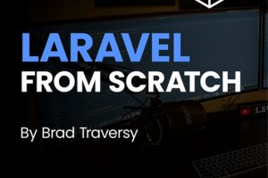 Laravel from Scratch Web Development Course