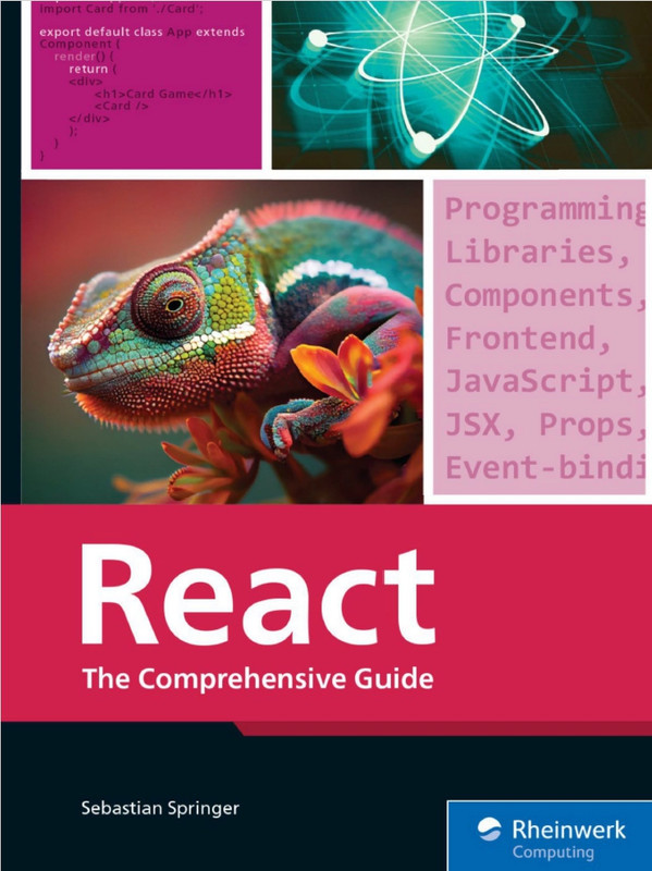 React: The Comprehensive Guide (Rheinwerk Computing 2023)